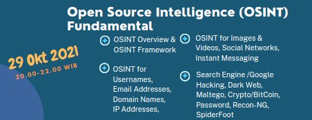 4. Open Source Intelligence (OSINT) Fundamental (29 Oktober 2021)- Biaya 150k
