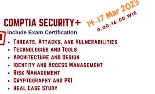CompTIA Security+ (14-17 Maret 2023) dengan investasi biaya 9,5 jt