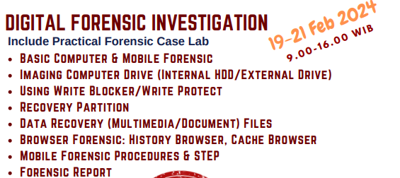 Digital Forensic Investigation (19-21 Februari 2024) dengan investasi biaya 5,5 jt